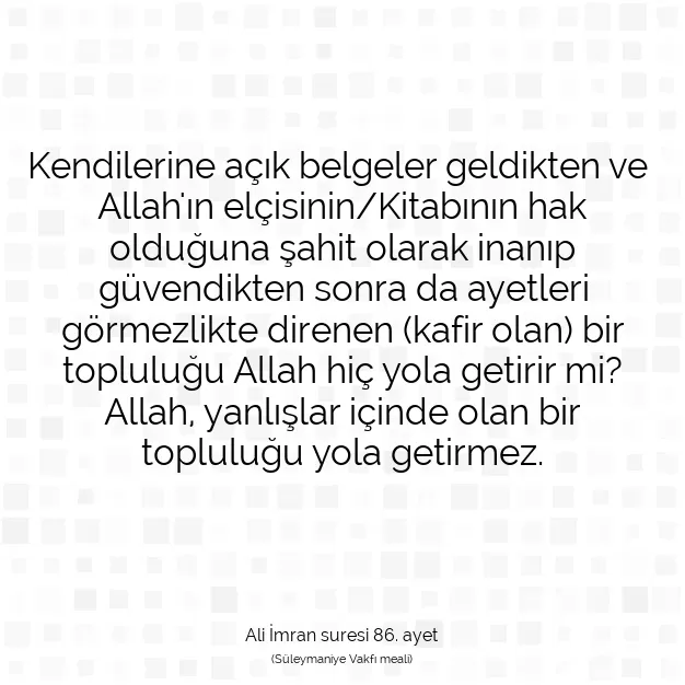 Ayetbul | Kuran Mealleri | Quran | Ali İmran suresi 86. ayet