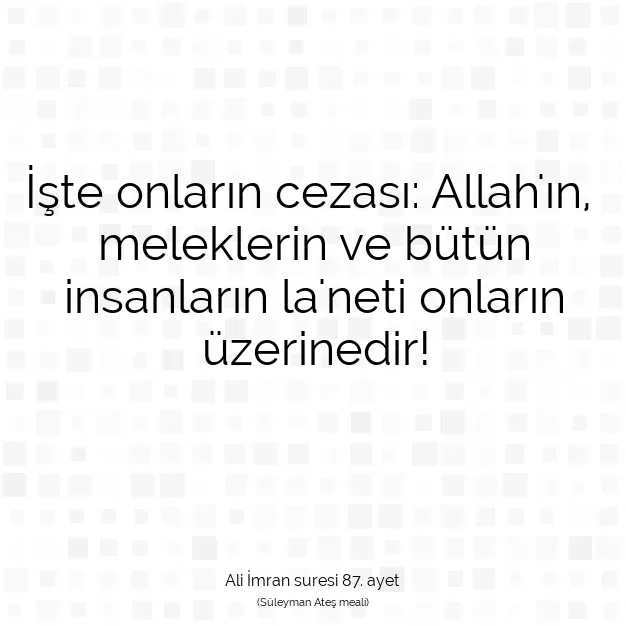 Ayetbul | Kuran Mealleri | Quran | Ali İmran suresi 87. ayet