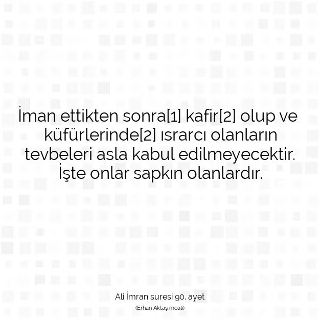 Ayetbul | Kuran Mealleri | Quran | Ali İmran suresi 90. ayet