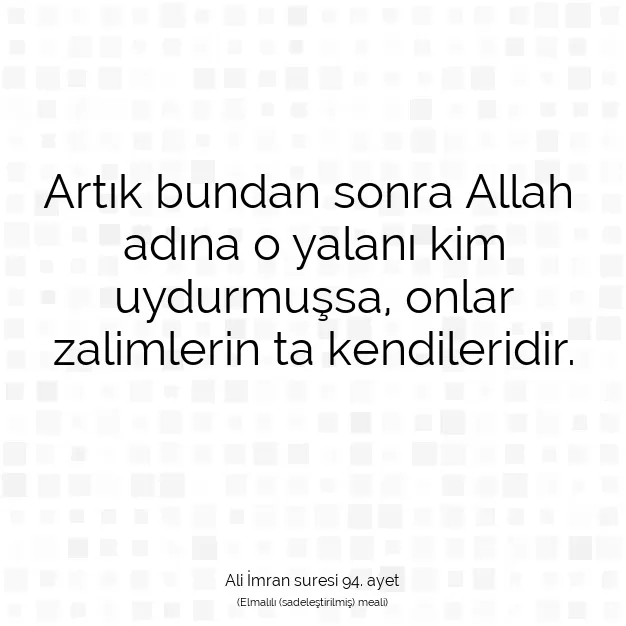 Ayetbul | Kuran Mealleri | Quran | Ali İmran suresi 94. ayet