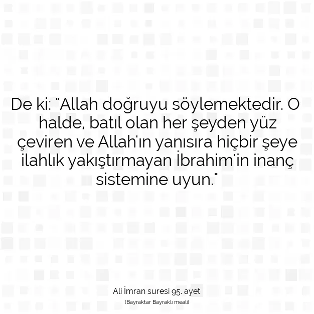 Ayetbul | Kuran Mealleri | Quran | Ali İmran suresi 95. ayet