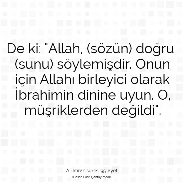 Ayetbul | Kuran Mealleri | Quran | Ali İmran suresi 95. ayet