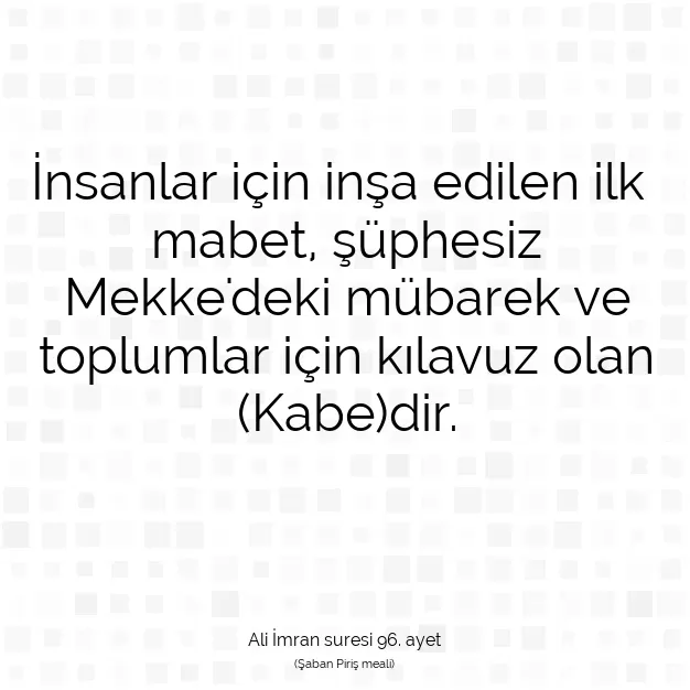 Ayetbul | Kuran Mealleri | Quran | Ali İmran suresi 96. ayet