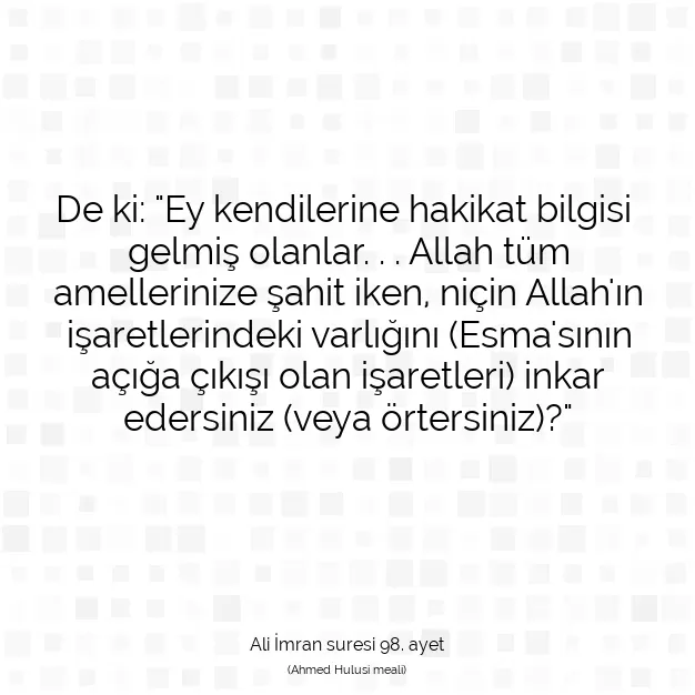 Ayetbul | Kuran Mealleri | Quran | Ali İmran suresi 98. ayet