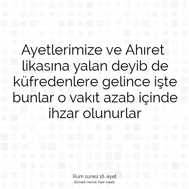 Ayetbul | Kuran Mealleri | Quran | Rum suresi 16. ayet