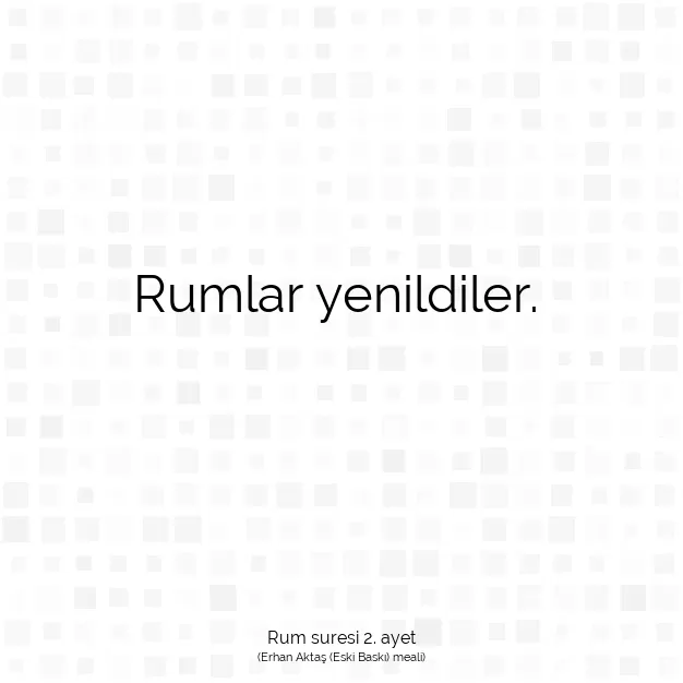 Ayetbul | Kuran Mealleri | Quran | Rum suresi 2. ayet