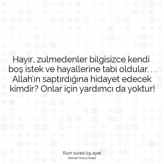 Ayetbul | Kuran Mealleri | Quran | Rum suresi 29. ayet