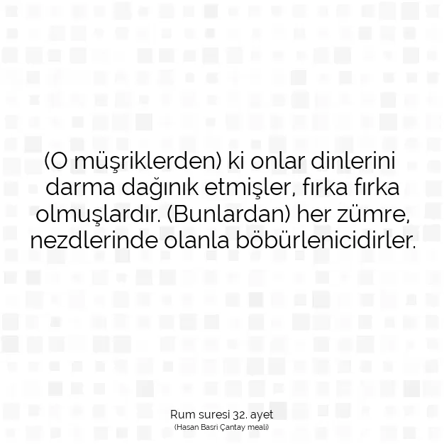 Ayetbul | Kuran Mealleri | Quran | Rum suresi 32. ayet