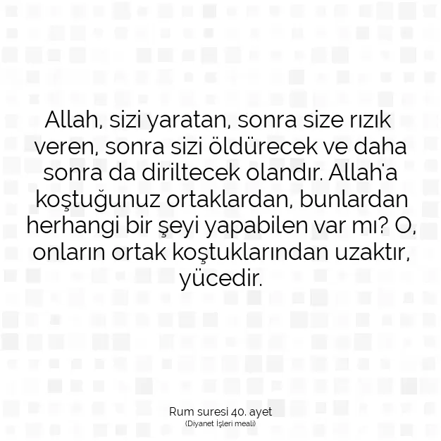 Ayetbul | Kuran Mealleri | Quran | Rum suresi 40. ayet