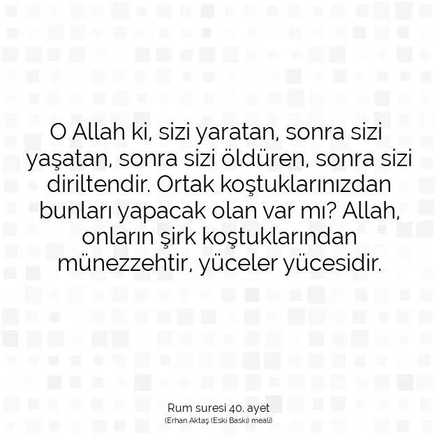 Ayetbul | Kuran Mealleri | Quran | Rum suresi 40. ayet