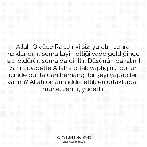 Ayetbul | Kuran Mealleri | Quran | Rum suresi 40. ayet