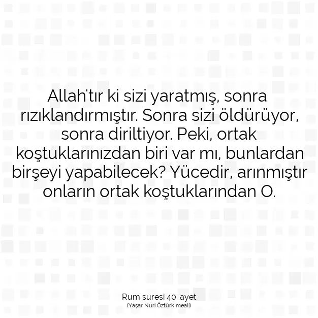 Ayetbul | Kuran Mealleri | Quran | Rum suresi 40. ayet