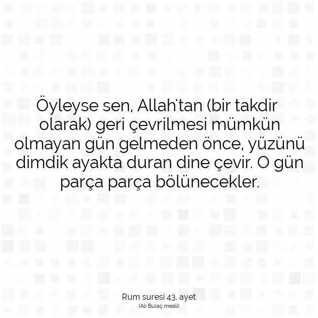 Ayetbul | Kuran Mealleri | Quran | Rum suresi 43. ayet