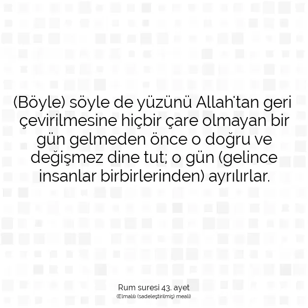 Ayetbul | Kuran Mealleri | Quran | Rum suresi 43. ayet