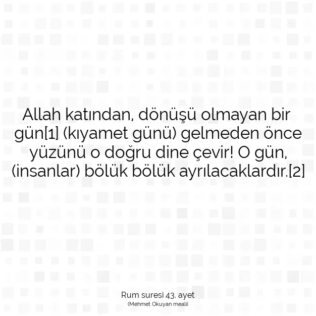 Ayetbul | Kuran Mealleri | Quran | Rum suresi 43. ayet