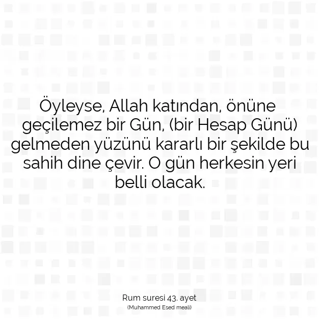 Ayetbul | Kuran Mealleri | Quran | Rum suresi 43. ayet