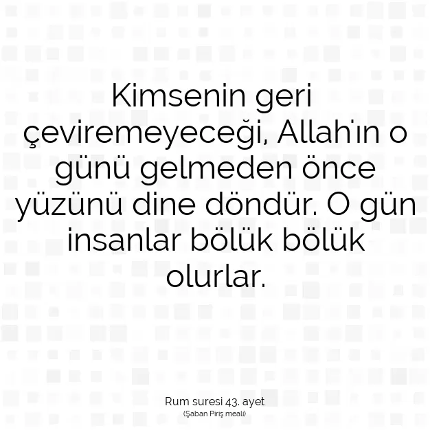 Ayetbul | Kuran Mealleri | Quran | Rum suresi 43. ayet