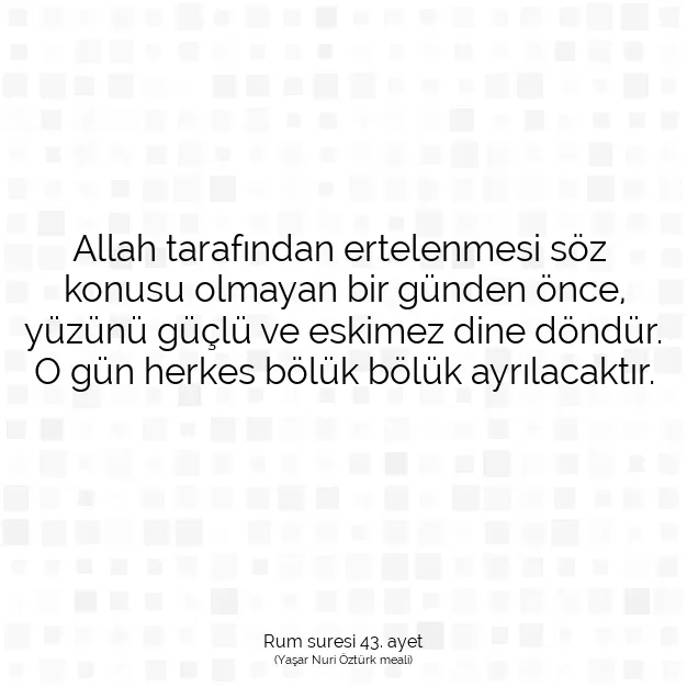 Ayetbul | Kuran Mealleri | Quran | Rum suresi 43. ayet