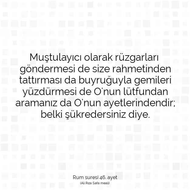 Ayetbul | Kuran Mealleri | Quran | Rum suresi 46. ayet