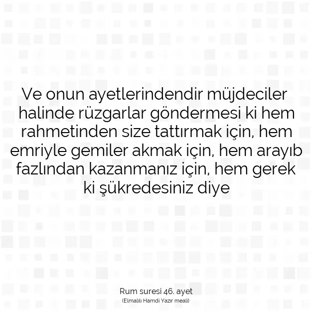 Ayetbul | Kuran Mealleri | Quran | Rum suresi 46. ayet