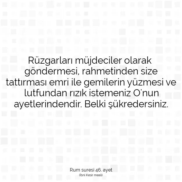 Ayetbul | Kuran Mealleri | Quran | Rum suresi 46. ayet