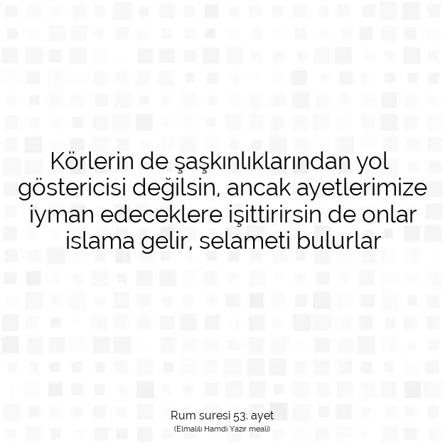 Ayetbul | Kuran Mealleri | Quran | Rum suresi 53. ayet