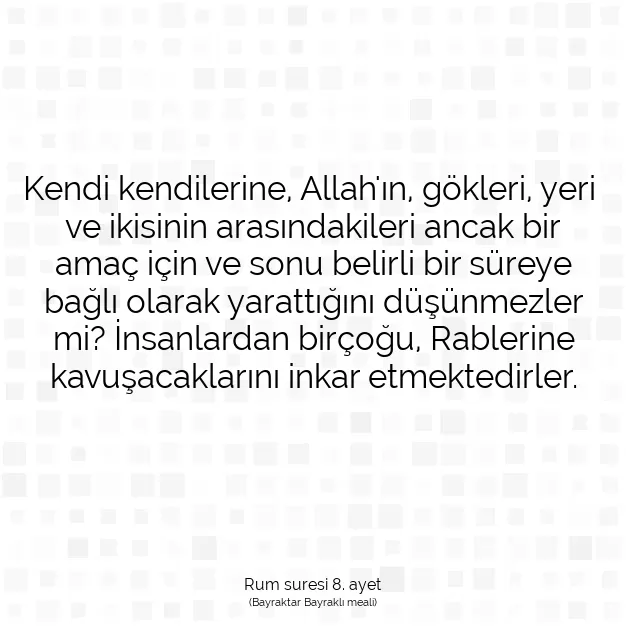 Ayetbul | Kuran Mealleri | Quran | Rum suresi 8. ayet