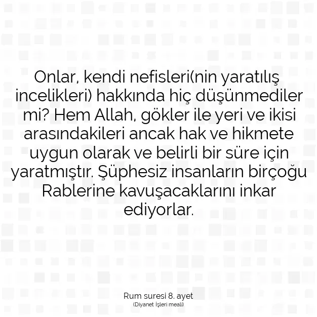 Ayetbul | Kuran Mealleri | Quran | Rum suresi 8. ayet