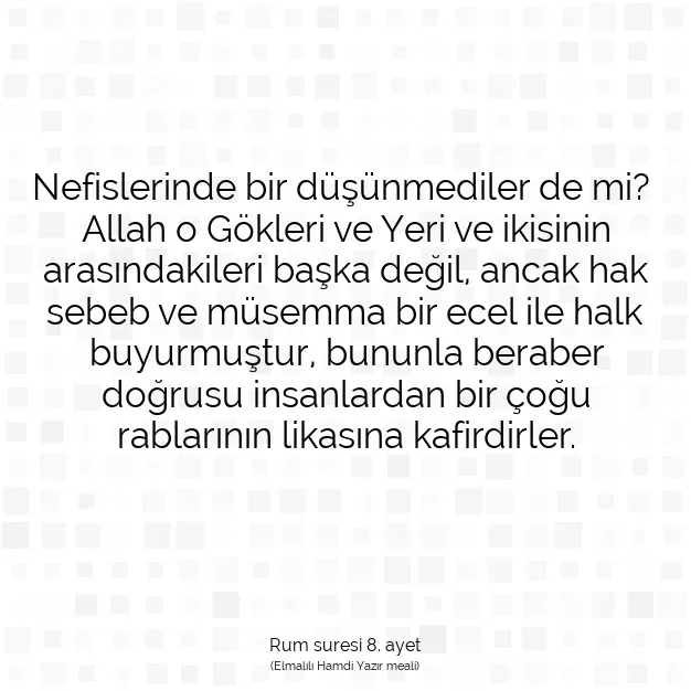 Ayetbul | Kuran Mealleri | Quran | Rum suresi 8. ayet