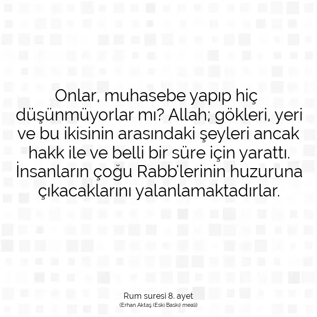 Ayetbul | Kuran Mealleri | Quran | Rum suresi 8. ayet