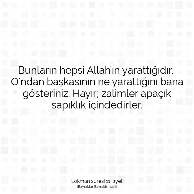 Ayetbul | Kuran Mealleri | Quran | Lokman suresi 11. ayet