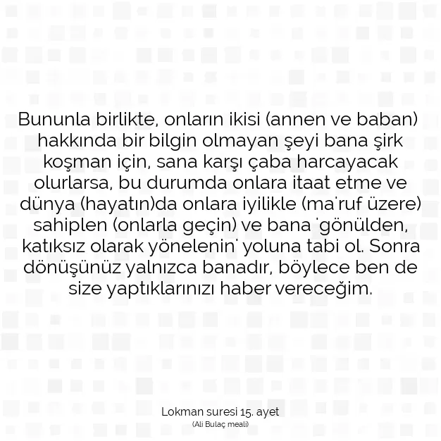 Ayetbul | Kuran Mealleri | Quran | Lokman suresi 15. ayet