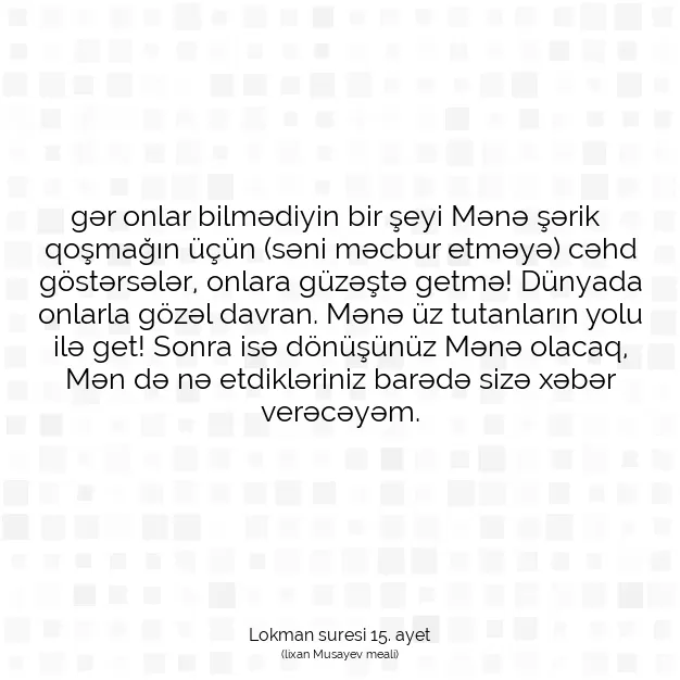 Ayetbul | Kuran Mealleri | Quran | Lokman suresi 15. ayet