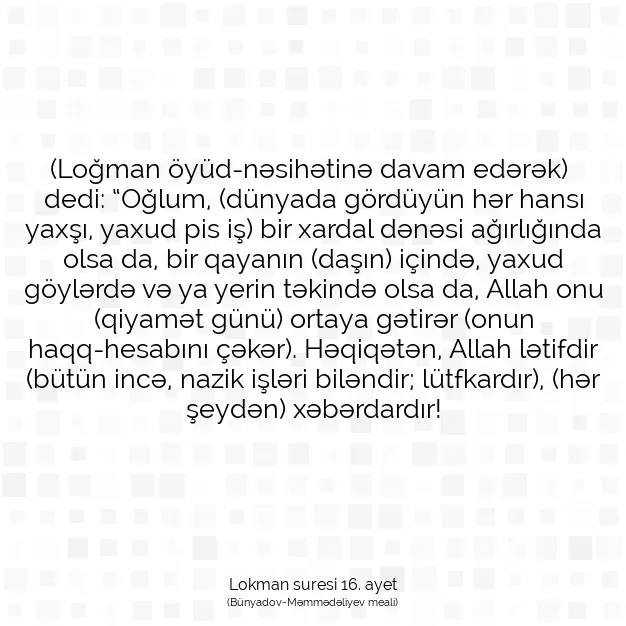 Ayetbul | Kuran Mealleri | Quran | Lokman suresi 16. ayet