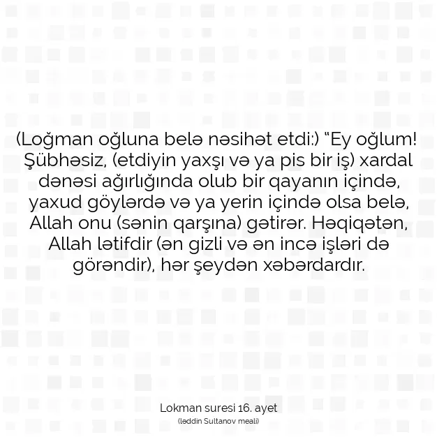 Ayetbul | Kuran Mealleri | Quran | Lokman suresi 16. ayet