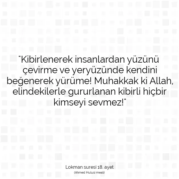 Ayetbul | Kuran Mealleri | Quran | Lokman suresi 18. ayet