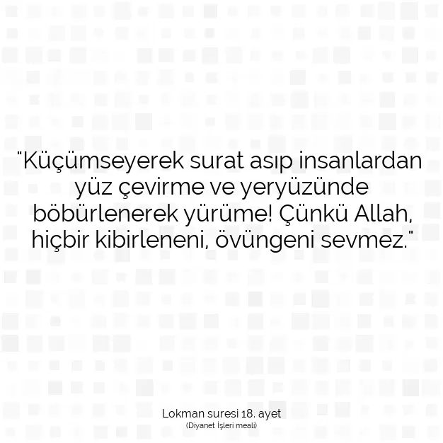 Ayetbul | Kuran Mealleri | Quran | Lokman suresi 18. ayet