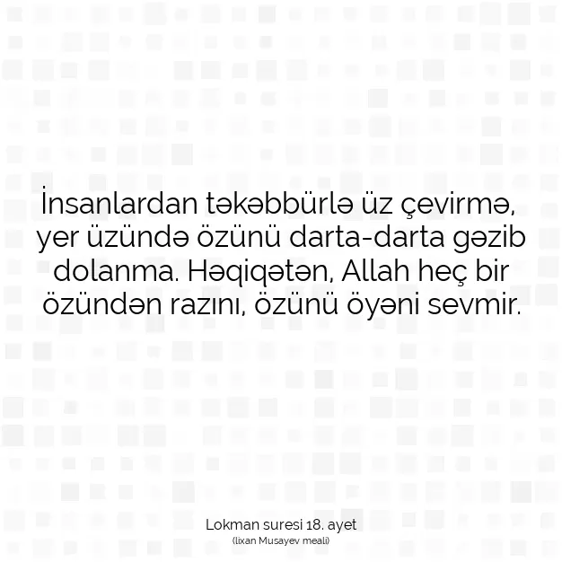 Ayetbul | Kuran Mealleri | Quran | Lokman suresi 18. ayet