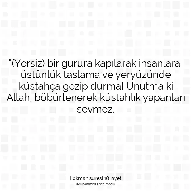 Ayetbul | Kuran Mealleri | Quran | Lokman suresi 18. ayet