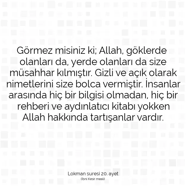 Ayetbul | Kuran Mealleri | Quran | Lokman suresi 20. ayet