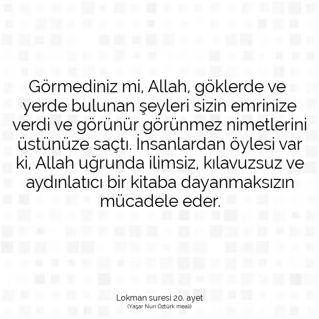 Ayetbul | Kuran Mealleri | Quran | Lokman suresi 20. ayet