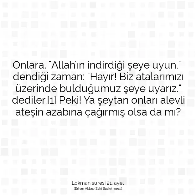 Ayetbul | Kuran Mealleri | Quran | Lokman suresi 21. ayet