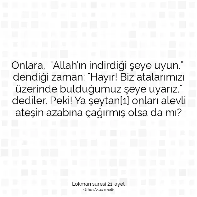 Ayetbul | Kuran Mealleri | Quran | Lokman suresi 21. ayet