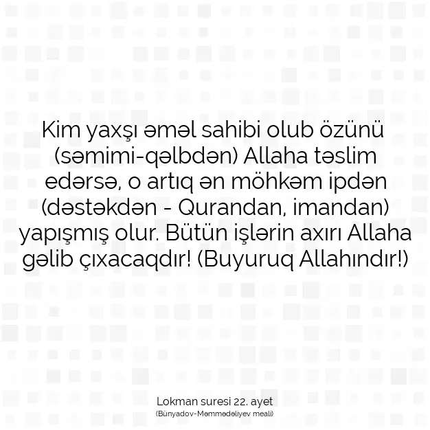 Ayetbul | Kuran Mealleri | Quran | Lokman suresi 22. ayet