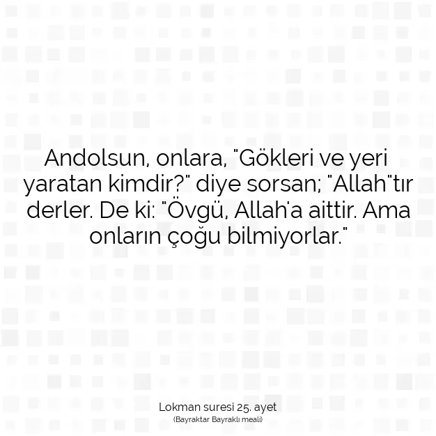 Ayetbul | Kuran Mealleri | Quran | Lokman suresi 25. ayet