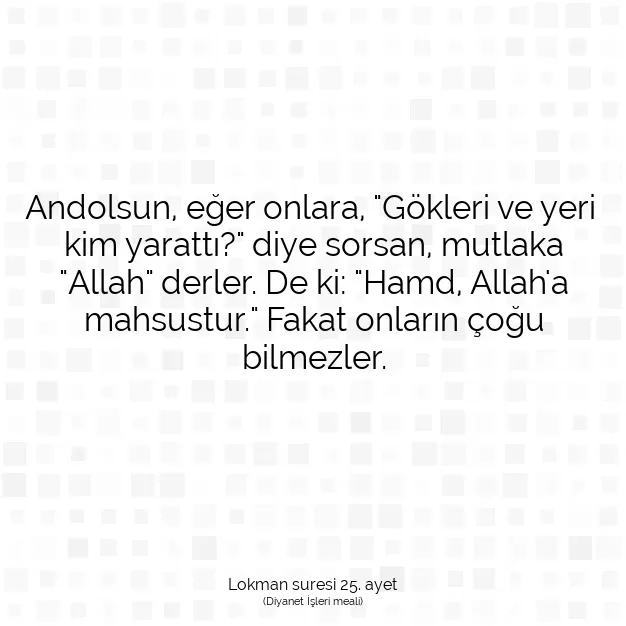 Ayetbul | Kuran Mealleri | Quran | Lokman suresi 25. ayet