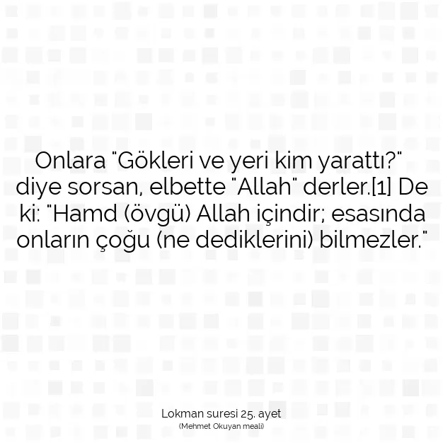 Ayetbul | Kuran Mealleri | Quran | Lokman suresi 25. ayet