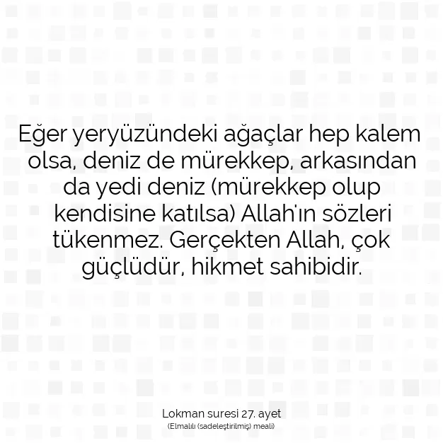 Ayetbul | Kuran Mealleri | Quran | Lokman suresi 27. ayet