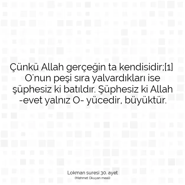 Ayetbul | Kuran Mealleri | Quran | Lokman suresi 30. ayet