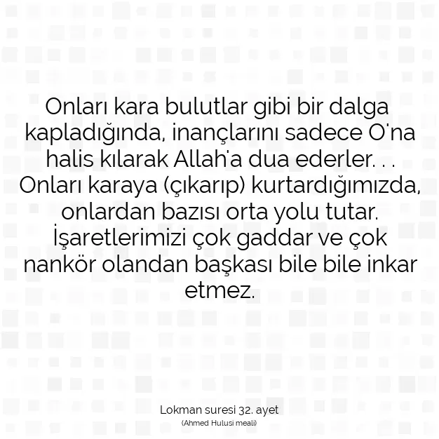 Ayetbul | Kuran Mealleri | Quran | Lokman suresi 32. ayet